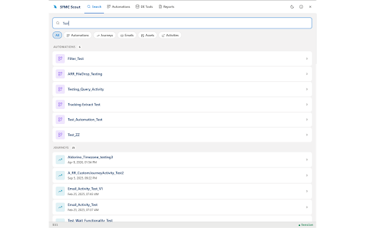 SFMC Scout :: Search Data Extensions, Automations, Journeys, Emails and more in Salesforce Marketing Cloud from one side panel.