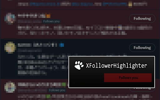 XFollowerHighlighter :: This extension simply highlights the `follow you` users in the follow list displayed on the X (Twitter) site.