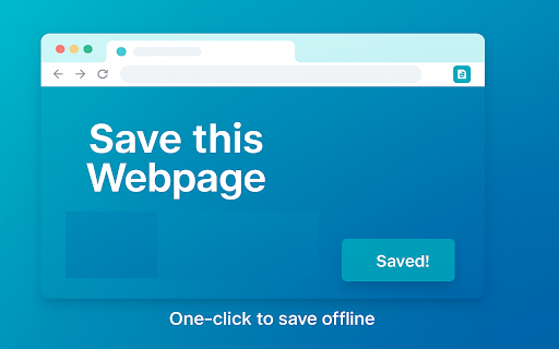 Save Webpage :: One click tool that captures any page as a single offline HTML file with all images and styles inlined.