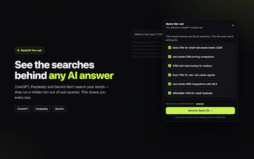 RankOS Fan-out :: See the query fan-out behind any AI answer: the sub-searches ChatGPT, Perplexity and Gemini actually run before they reply.