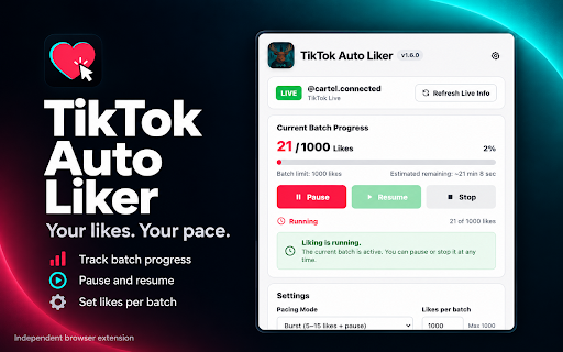 TikTok Auto Liker :: Run configurable TikTok Live like batches with pacing controls, pause/resume, progress tracking, and saved settings.