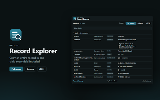 NetSuite Record Explorer :: Copy an entire NetSuite record in one click: every field ID, label, type, and value, including fields not visible on the form.