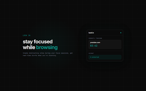lock in — focus tracker :: Track browsing during focus blocks. Get called out when you're slacking.