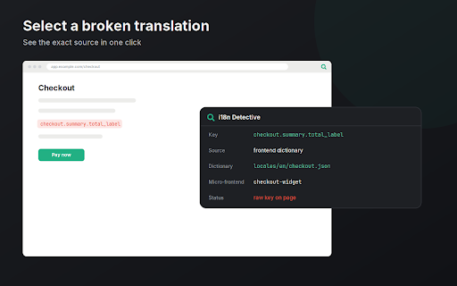 i18n Detective: Translation Key Finder & Localization QA :: Find the translation key behind any broken string and its source: dictionary, micro-frontend or backend. Audit pages, check locales.