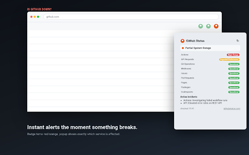 Is GitHub Down? :: Shows GitHub status (operational / degraded / down) right in your toolbar.