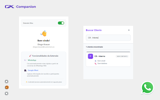 CX | Companion :: Captura conversas do WhatsApp e envia para o CustomerX e Busca clientes no CustomerX para o Google Meet, Teams e Zoom
