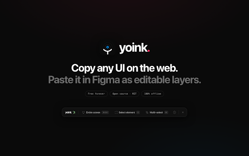 Yoink :: Capture any webpage UI and paste it as editable layers in Figma.