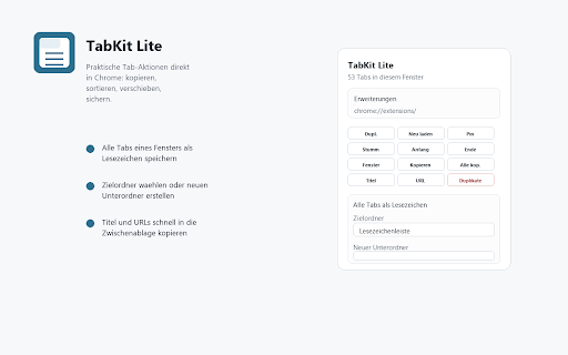 TabKit Lite :: Starke Tab-Aktionen fuer Chrome: organisieren, kopieren, neu laden, verschieben, stummschalten, anheften und schliessen.