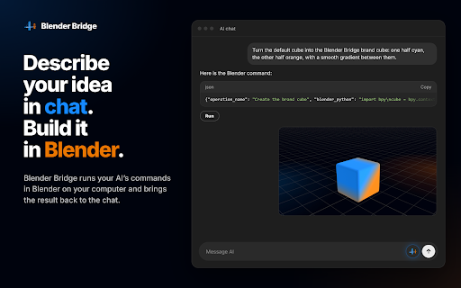 Blender Bridge :: Describe a scene in any AI chat and watch it appear in Blender. Works with the Blender Bridge Desktop app.