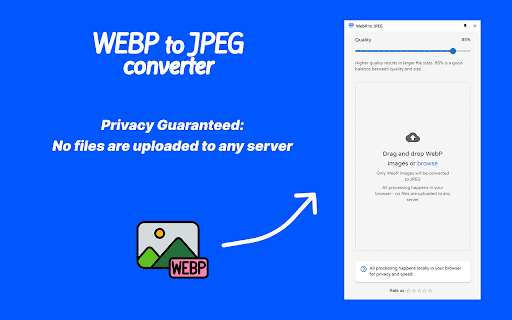 WebP to JPEG :: With WebP to JPEG you can easily convert webp file to jpg format with one click. Change webp to jpg locally, keeping your privacy.