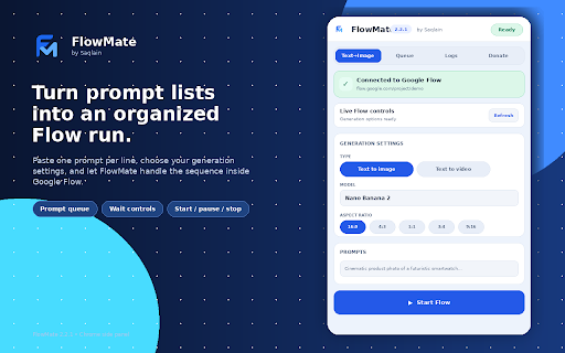 Flow Mate By Saqlain :: Batch-automate image and video prompts in Google Flow and download results.