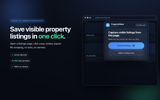 PropertySheet Clipper :: Save visible property listings to Google Sheets in one click. A privacy-first, manual page-to-sheets capture assistant.