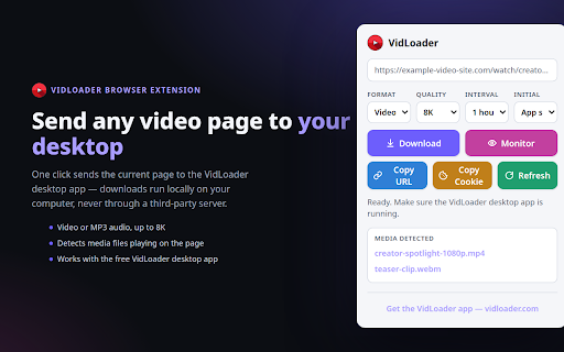 VidLoader :: Send the current video page to the VidLoader desktop app to download it locally or monitor it for new clips.
