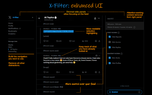 X-Filter :: Filter your X.com (Twitter) feed. Customize navigation. Filter posts and media content. Analyze profile performance metrics.