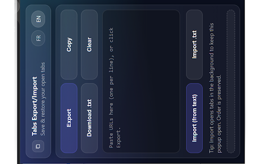 Tabs Export / Import :: Export and restore your open tabs in the exact visual order. Everything runs locally, no data is collected.
