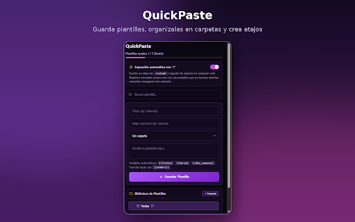 QuickPaste - Respuestas Rápidas :: Guarda plantillas con variables y carpetas, expándelas con "/atajo" o pégalas directamente.