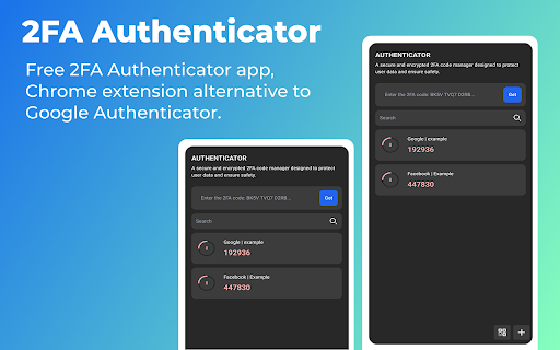 2FA Authenticator :: Free 2FA Authenticator app, Chrome extension alternative to Google Authenticator.