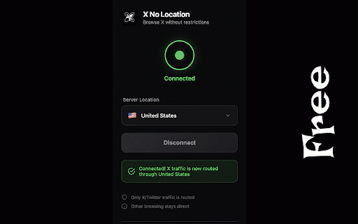 X No Location :: Always-on VPN for any website. Route up to 3 sites through secure servers — everything else stays fast and direct.