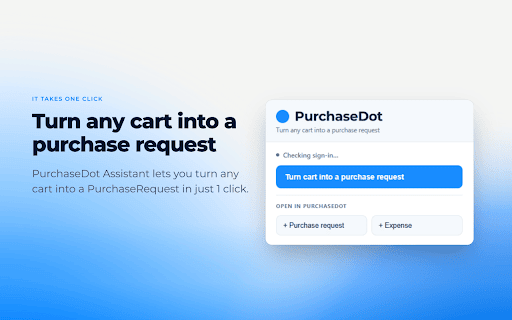 PurchaseDot Assistant :: Browser assistant for PurchaseDot — convert any cart into a purchase request.