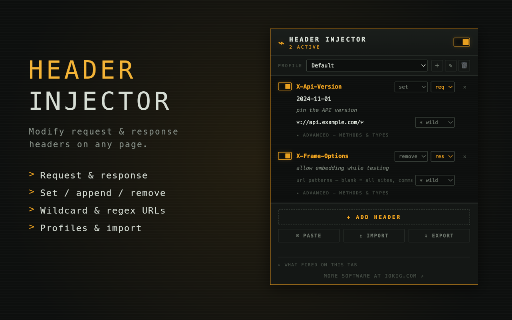 HTTP Header Injector — Modify Request & Response Headers :: Add, modify & remove HTTP request and response headers on any site. Per-rule toggles, URL/method scoping, profiles, import/export.