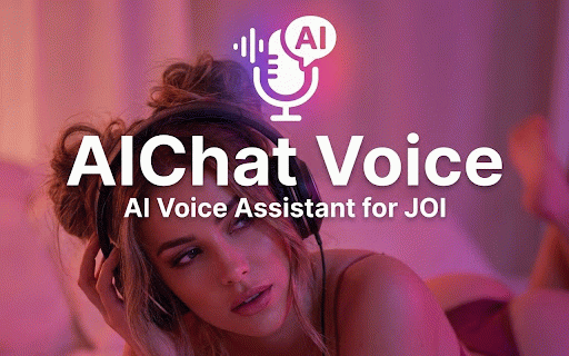 AIChat Voice - AI Voiceover & TTS Assistant for JOI :: Let AI characters speak with emotion! Provides high-quality real-time voiceover for JOI.