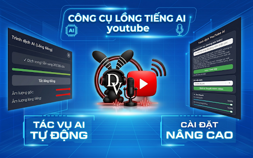 YouTube AI Translator & Dubber (Lồng tiếng và Phụ đề) :: Translate and dub YouTube videos with AI
