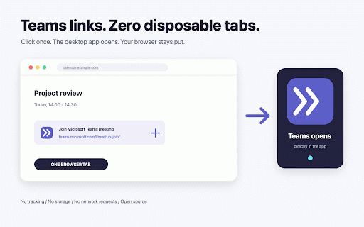 No Teams Tab :: Open Microsoft Teams links in the desktop app without creating a browser tab.