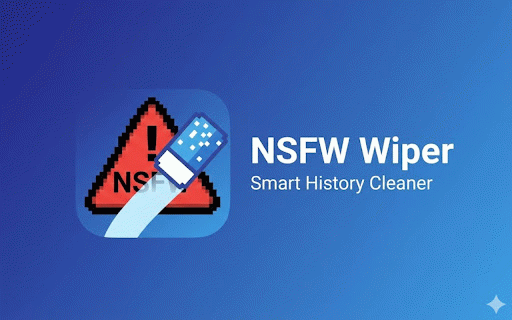 NSFW Wiper :: Automatically scans and wipes adult websites from your browsing history with a single click.
