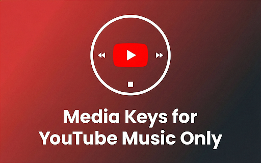 Media Keys for YouTube Music Only :: Restricts global media keys (Play, Next, Prev) to control only YouTube Music, preventing interference from other tabs.