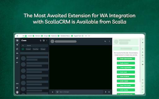 Scalla - WA Plugin for scalla CRM :: Scalla WA Chrome extensions help you to sync records directly from your WA account to scalla CRM
