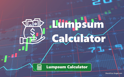 Lumpsum Calculator :: Easily calculate the future value of a lumpsum investment by lumpsum calculator chrome extension.