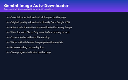 Gemini Image Auto-Downloader :: Scan & download all AI-generated images from Google Gemini conversations. One click. Original quality. Custom folders.