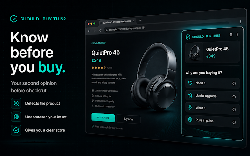 Should I Buy This? :: Detects the product and price you're viewing and scores the financial pressure of buying it, based on your own numbers.