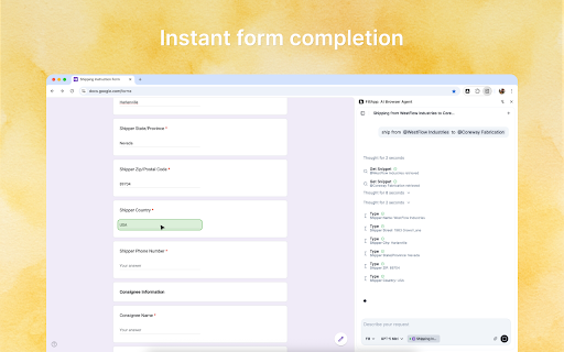 FillApp: AI Browser Agent :: AI browser agent that runs in your session. Fill forms, automate multi-tab workflows, handle data entry, and summarize content.