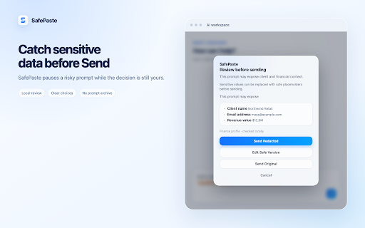 SafePaste: AI Prompt Privacy :: Stop sensitive data before it reaches AI. Review and redact prompts locally for ChatGPT, Claude, Gemini, Perplexity, and Copilot.