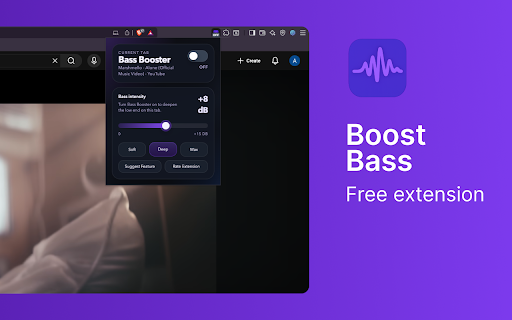 Bass Booster :: Add deep, clean bass to any tab. Presets for Soft, Deep, and Max. No data collected.