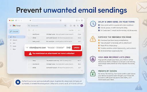 Soft Send: Delay & Undo Send for Gmail :: Delay Gmail emails before they send. Undo, edit or cancel, and catch typos, missing attachments and reply-all mistakes.