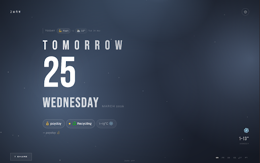 2mrw — Tomorrow at a glance :: Tomorrow's weather, bin day, gym, and more in one beautiful sentence.