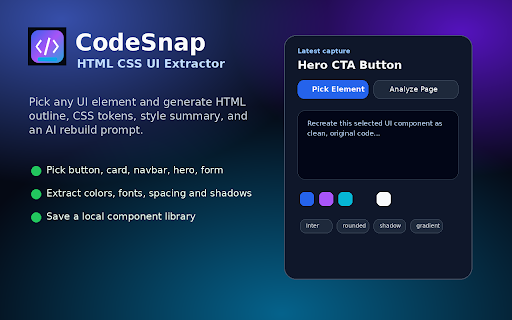 CodeSnap - HTML CSS UI Extractor :: Extract selected UI sections into clean HTML outlines, CSS tokens, style summaries, and AI rebuild prompts.