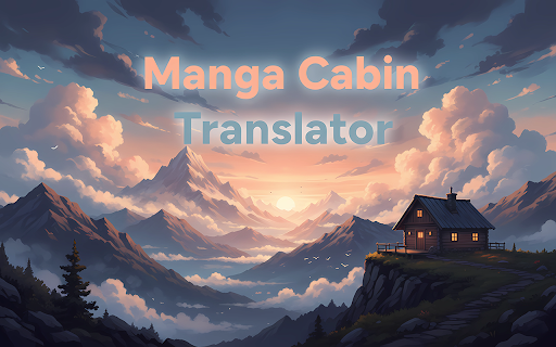 Mcabin Translator - Manga、Webtoon & Comic Translator :: AI Manga Assistant. Single/batch upload translation. One-click gallery for reading, pro typesetting & image retouching.