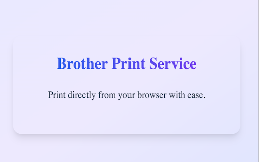 Brother Print Service Plugin :: The Brother Print Service Plugin enables direct printing from your browser.