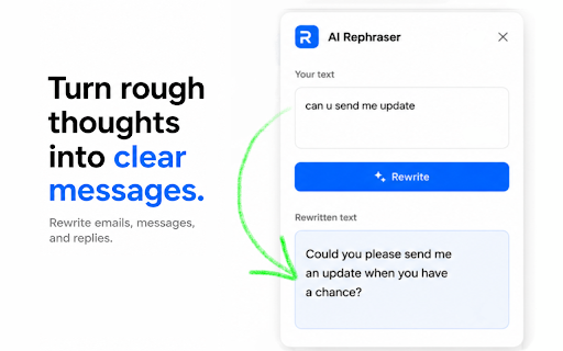AI Rephraser :: Try AI Rephraser to turn thoughts into clear messages, rephrase sentences with grammar fix and rewrite with AI paraphrasing tool
