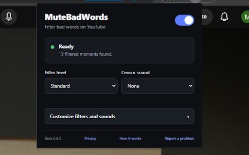 MuteBadWords: Filter Bad Words on YouTube :: Mutes words you do not want to hear on YouTube. Simple, private, and customizable.