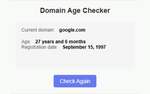Domain Age Checker :: Quickly check the registration age of any domain you visit