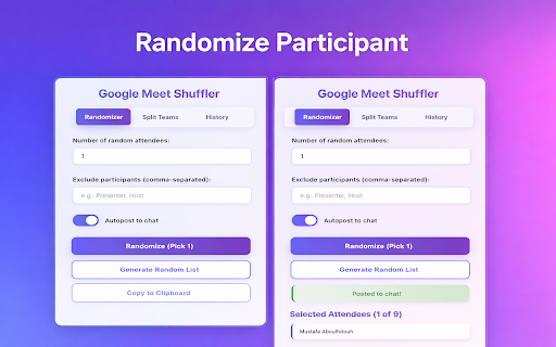 Google Meet Shuffler/Randomizer :: Randomly select meeting participants, split into teams, and auto-post results to chat. Perfect for fair selection in Google Meet!
