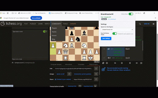 GrandmasterAI :: Transcribes speech, annotates moves, and connects to Grandmaster AI services on chess sites.