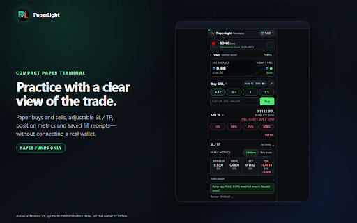 PaperLight :: Practice Solana, Robinhood Chain, BNB and Base spot trades with local paper wallets, chart fills, P&L tracking, and no real orders.
