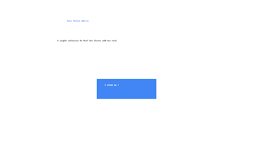Demo Chrome Add-on :: A simple demo extension to test how Chrome add-ons work.
