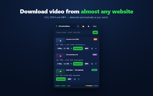 YDownloadNow – Video Downloader & MP3 :: Save the video a page is playing as MP4 or MP3, even streamed video. See each quality's size first. No re-encoding.
