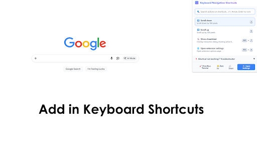 Keyboard Navigation Shortcuts :: Assign custom keyboard shortcuts to 130+ browser actions - tab management, custom JS, scrolling, and more with no-modifier support.